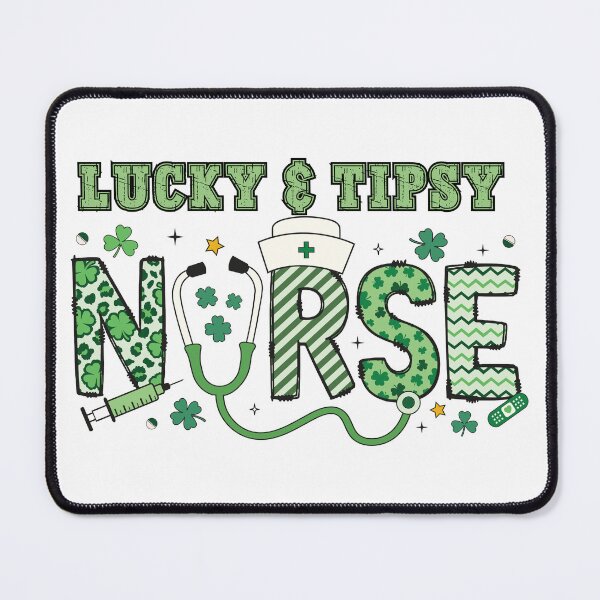 Item preview, Nurse Lucky And Tipsy St. Patrick’s Day designed and sold by Fragy72.