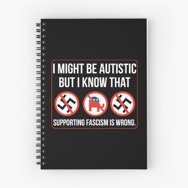Item preview, I might be autistic but I know that supporting fascism is wrong designed and sold by Angry Swan Designs.