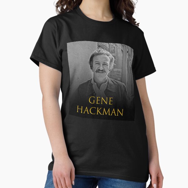 Gene Hackman ~ Remembering With Love Classic T-Shirt