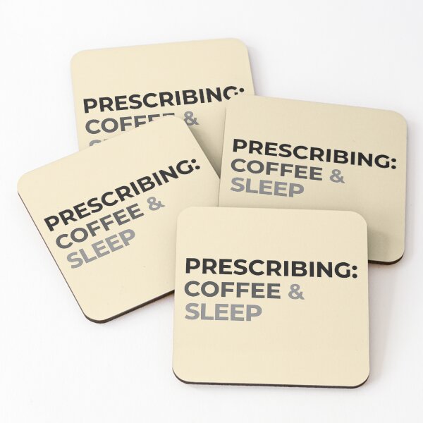 Item preview, Prescribing: Coffee & Sleep T-Shirt designed and sold by TeesByOquad.