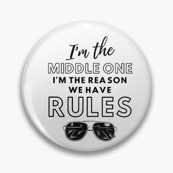 Item preview, Middle Child The Reason We Have Rules designed and sold by DXINERZ.