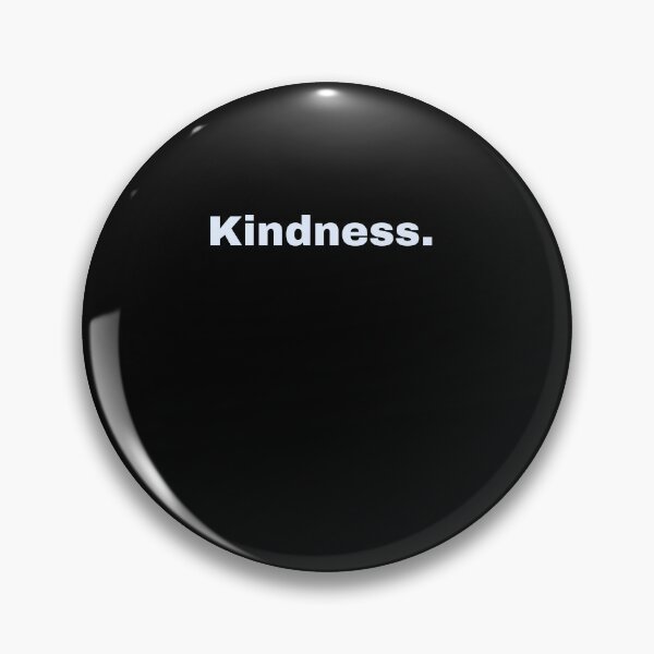 Item preview, Kindness. designed and sold by CrazyBYT.