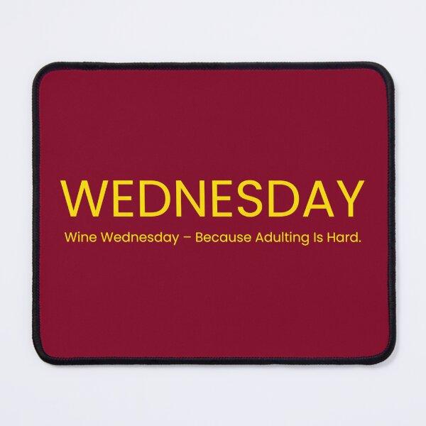Item preview, Wine Wednesday – Sip Happens Funny Drinking designed and sold by StickPlaza.