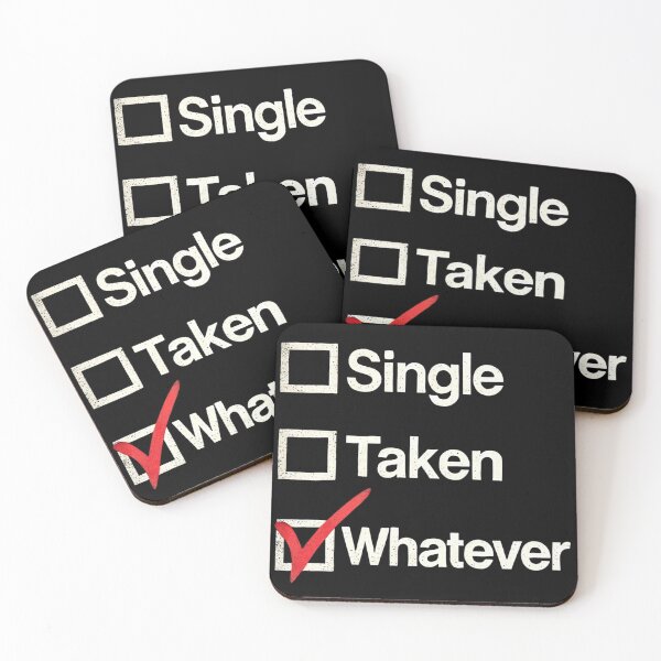 Item preview, Single Taken Whatever (Black Background) designed and sold by IskandarDesigns.