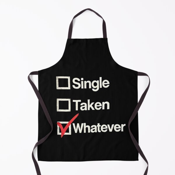 Item preview, Single Taken Whatever (Black Background) designed and sold by IskandarDesigns.