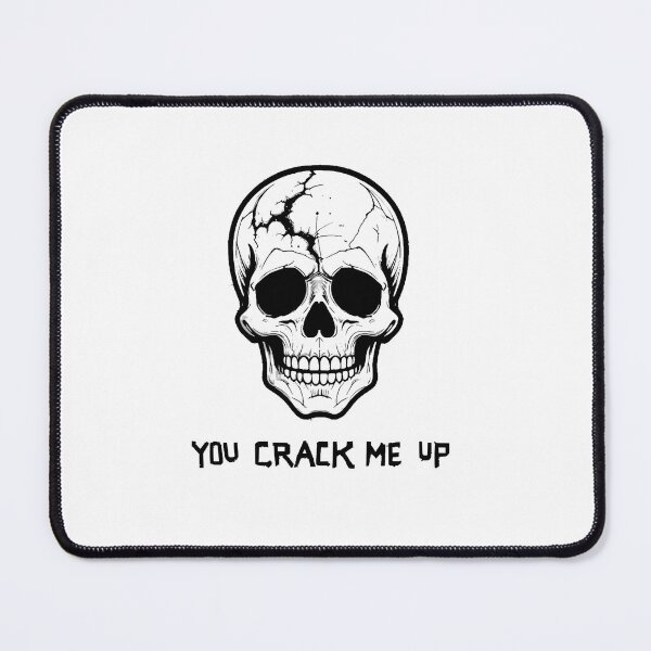 Item preview, You crack me up designed and sold by Punny Graves.