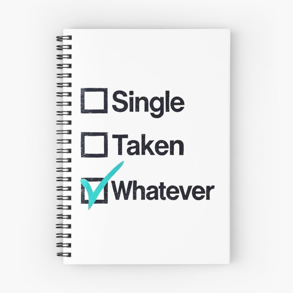 Item preview, Single Taken Whatever (White Background) designed and sold by IskandarDesigns.