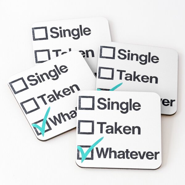 Item preview, Single Taken Whatever (White Background) designed and sold by IskandarDesigns.
