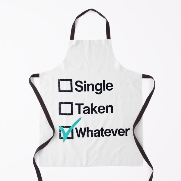 Item preview, Single Taken Whatever (White Background) designed and sold by IskandarDesigns.