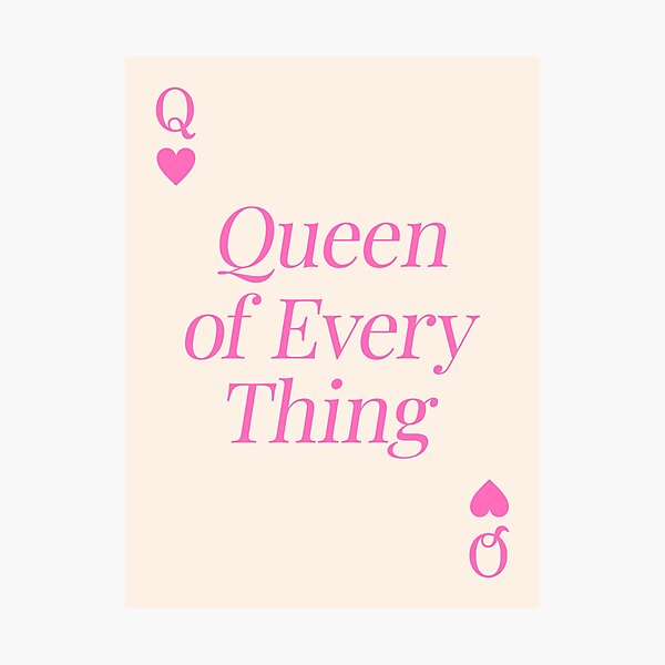 Item preview, Queen of everything quote (Pink tone) designed and sold by Paigaam.