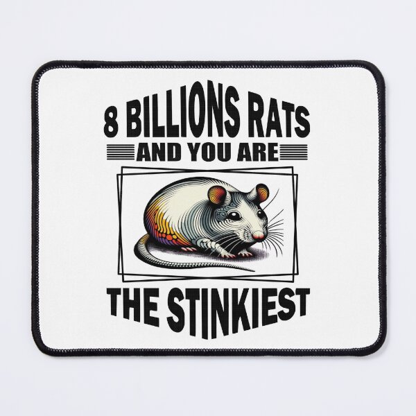 Item preview, Funny 8 Billion Rats And You Are The Stinkiest Japanese Rat designed and sold by Creat-Des.
