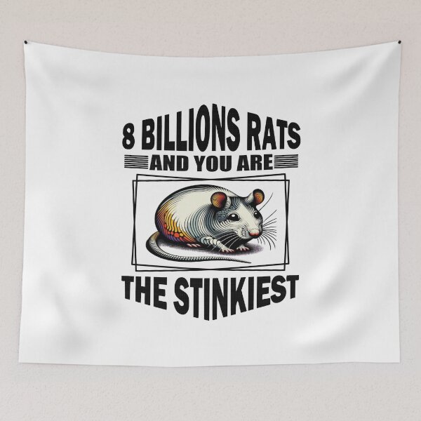 Item preview, Funny 8 Billion Rats And You Are The Stinkiest Japanese Rat  designed and sold by Creat-Des.