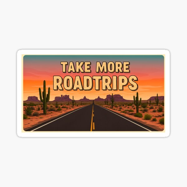Item preview, Take more roadtrips- desert road designed and sold by FitEnvy.