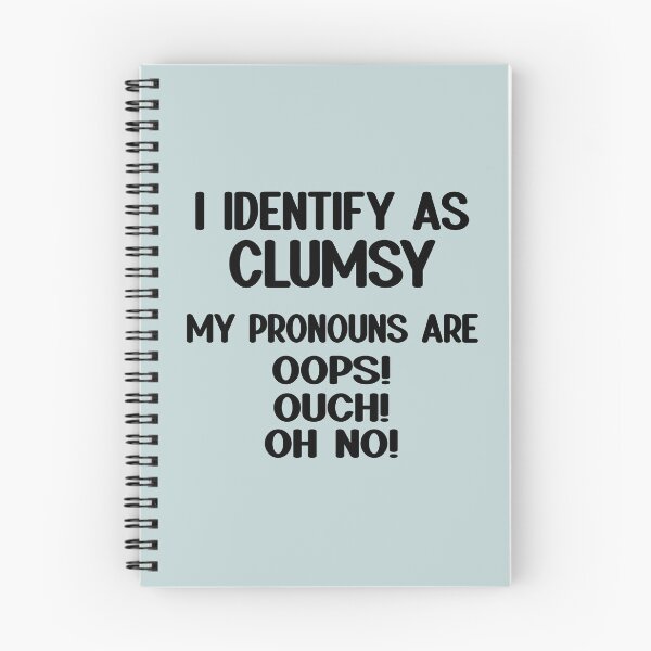 Item preview, I Identify As Clumsy  designed and sold by Primroaddesigns.