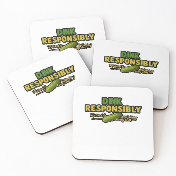 Item preview, Dink Responsibly designed and sold by FitEnvy.