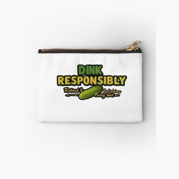Item preview, Dink Responsibly designed and sold by FitEnvy.