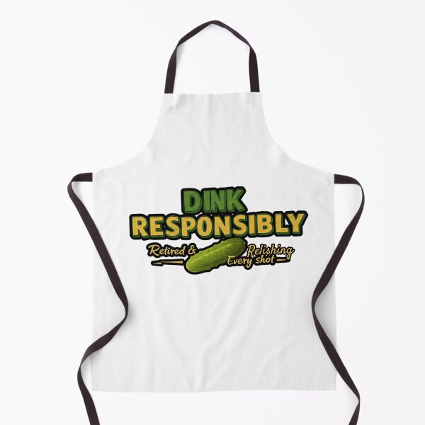 Item preview, Dink Responsibly designed and sold by FitEnvy.
