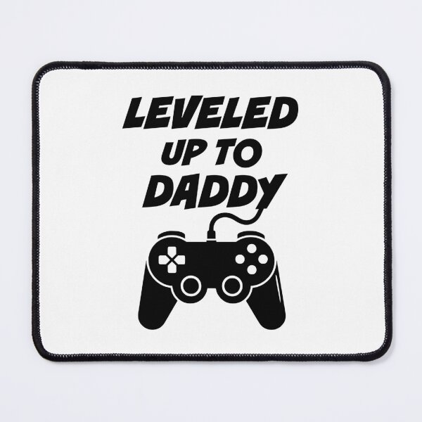 Item preview, Leveled up to Daddy designed and sold by PaulSDesign.