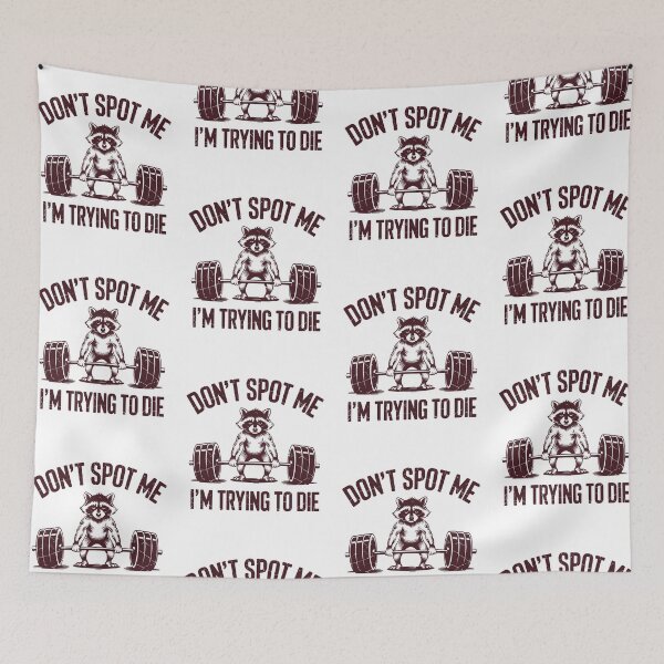 Item preview, Don't Spot Me I'm Trying to Die Racoon designed and sold by AniArtPL.