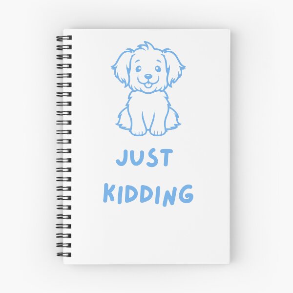 Item preview, Just kidding with a dog designed and sold by Naquo.