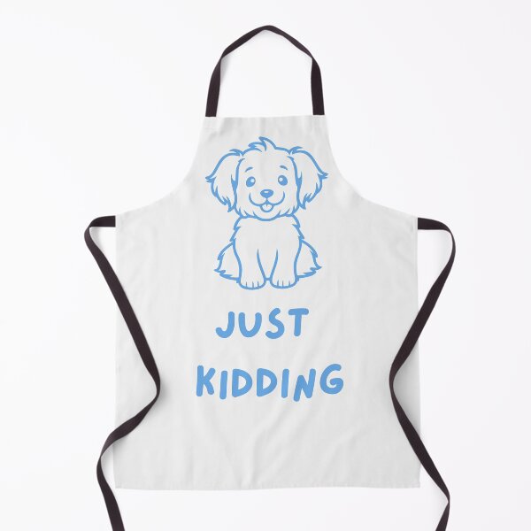 Item preview, Just kidding with a dog designed and sold by Naquo.