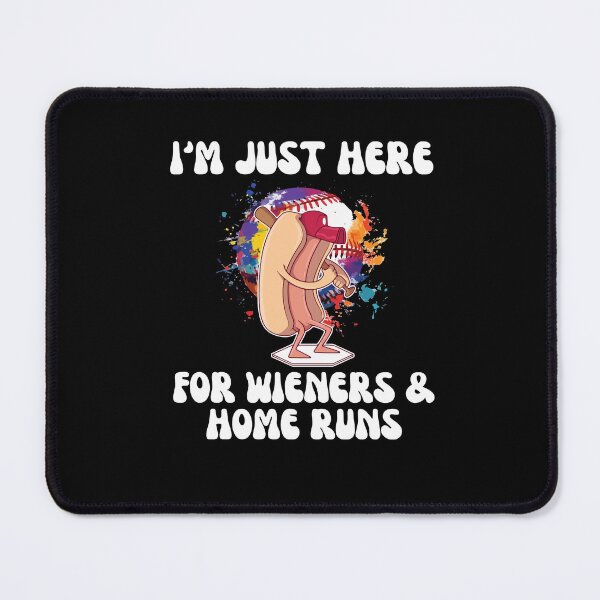 Item preview, Just Here For Wieners and Home Runs Funny Baseball designed and sold by Dressed For  Duty.