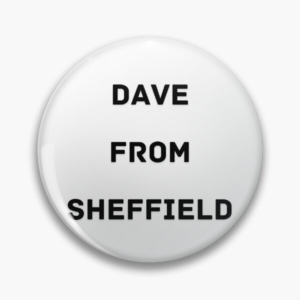 Item preview, Dave from Sheffield designed and sold by skibidanger.