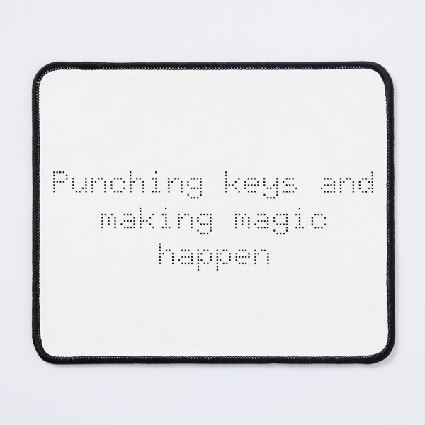 Item preview, Punching keys and making magic happen designed and sold by Ninjacatoff.