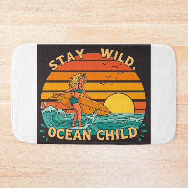 Item preview, Stay Wild Ocean Child designed and sold by FitEnvy.
