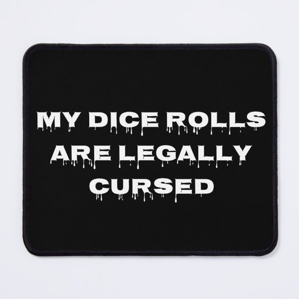 Item preview, My dice rolls are legally cursed designed and sold by Ninjacatoff.