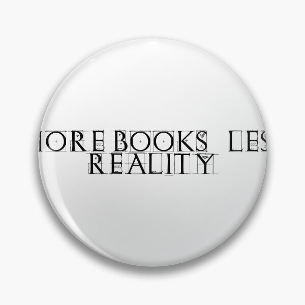 Item preview, More books, less realityMore books, less reality designed and sold by Ninjacatoff.