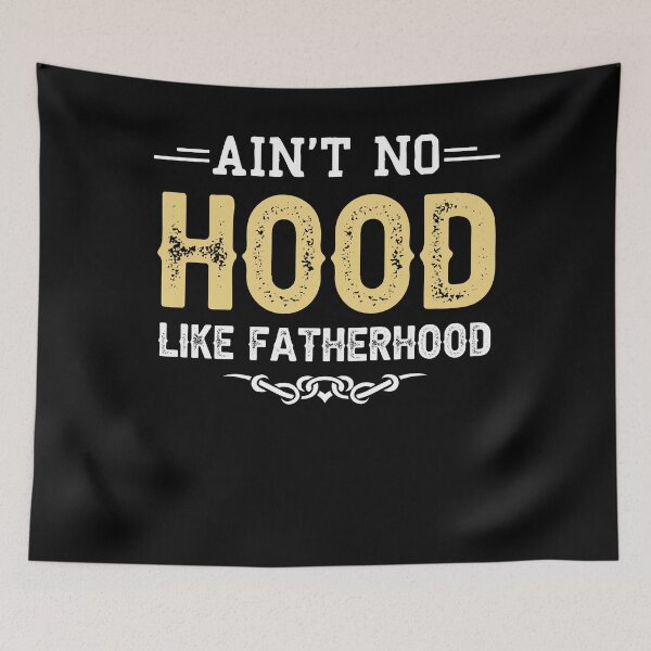 Item preview, Ain't No Hood Like Fatherhood Shirt New Dad Gift Fathers Day T-Shirt designed and sold by StreetArtPro.