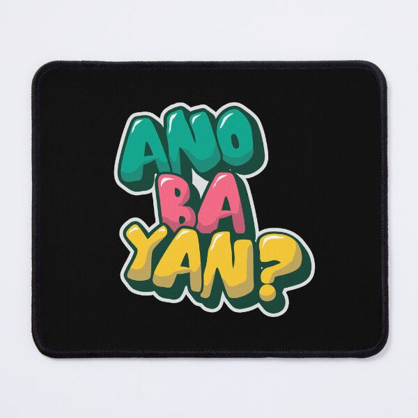 Item preview, Ano Ba Yan? - Filipino Typography designed and sold by Geek-O-MNL.