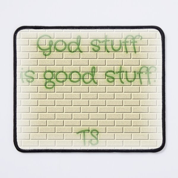 Item preview, God Stuff is Good Stuff Inspirational Word Art designed and sold by TerScott.