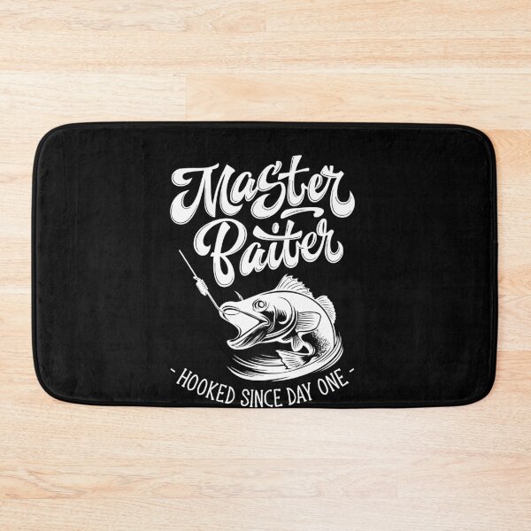 Item preview, Master Hooked Baiter Since Day One Funny Saying designed and sold by Dressed For  Duty.