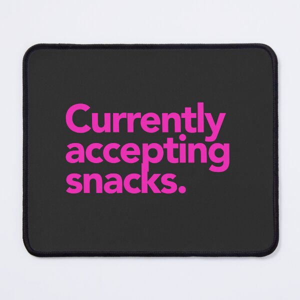 Item preview, Currently accepting snacks. designed and sold by cynicalcorner.