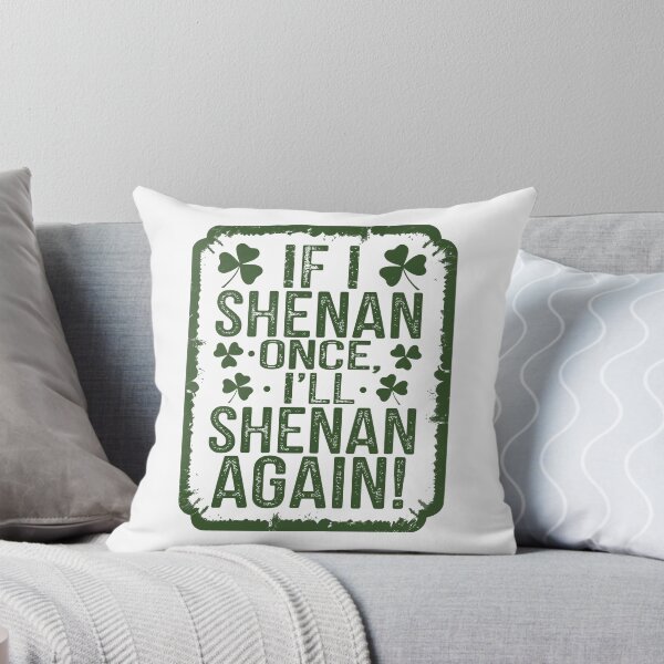 Item preview, If I Shenan Once designed and sold by Angry Swan Designs.