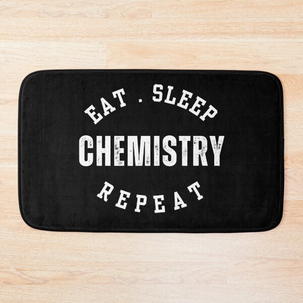 Item preview, Perfect Gift for Chemists - Eat Sleep CHEMISTRY designed and sold by StemMerch247.