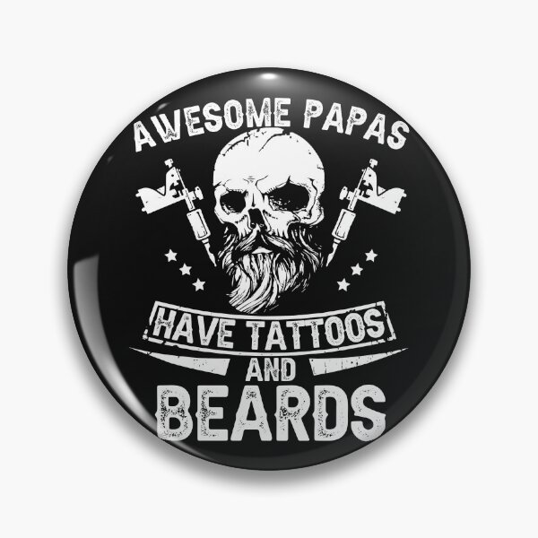 Item preview, Mens Awesome Papas Have Tattoos and Beards Shirt designed and sold by StreetArtPro.