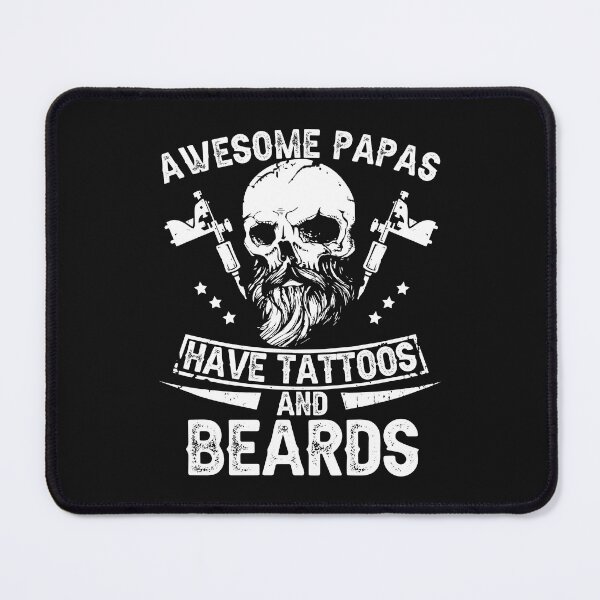 Item preview, Mens Awesome Papas Have Tattoos and Beards Shirt designed and sold by StreetArtPro.