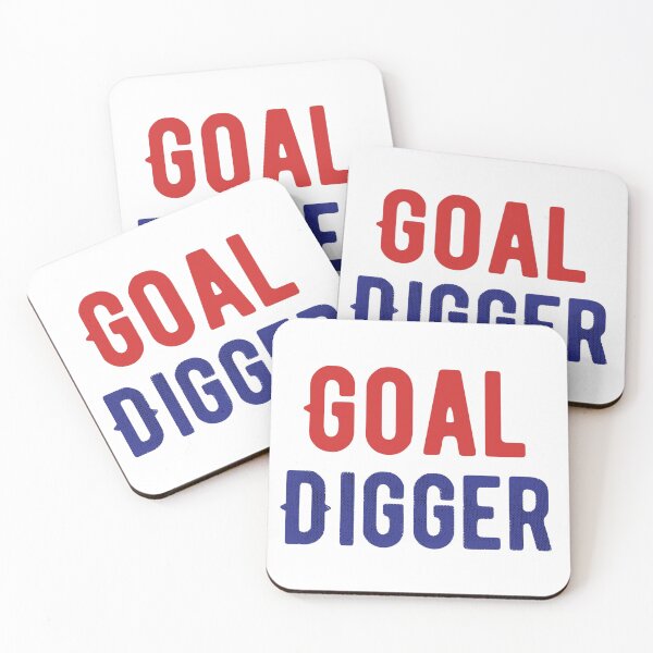 Item preview, GOAL DIGGER QUOTE designed and sold by Pawprintgallary.