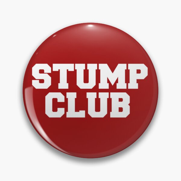 Item preview, stump club designed and sold by Thisisntkahoot.
