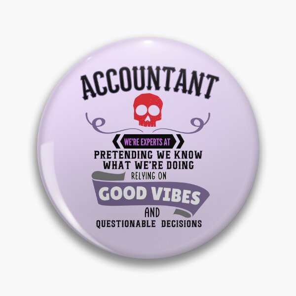 Item preview, Funny Accountant Relying on Good Vibes designed and sold by kesuzz.