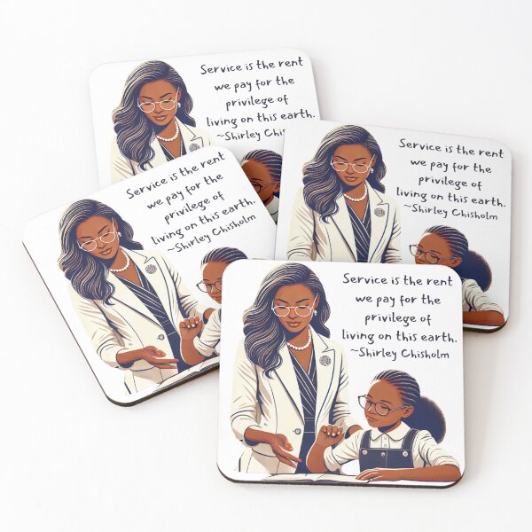 Item preview, Service is our Rent - Shirley Chisholm designed and sold by Picturit.