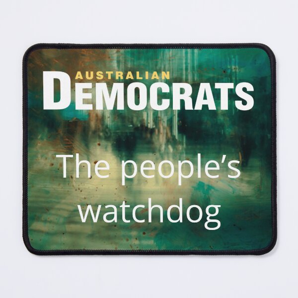 Item preview, The People's Watchdog designed and sold by Australian Democrats.