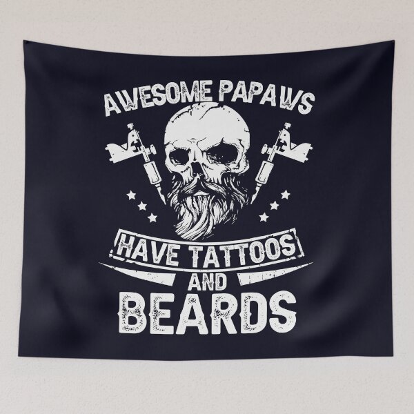 Item preview, Mens Awesome Papaws Have Tattoos and Beards Shirt designed and sold by StreetArtPro.