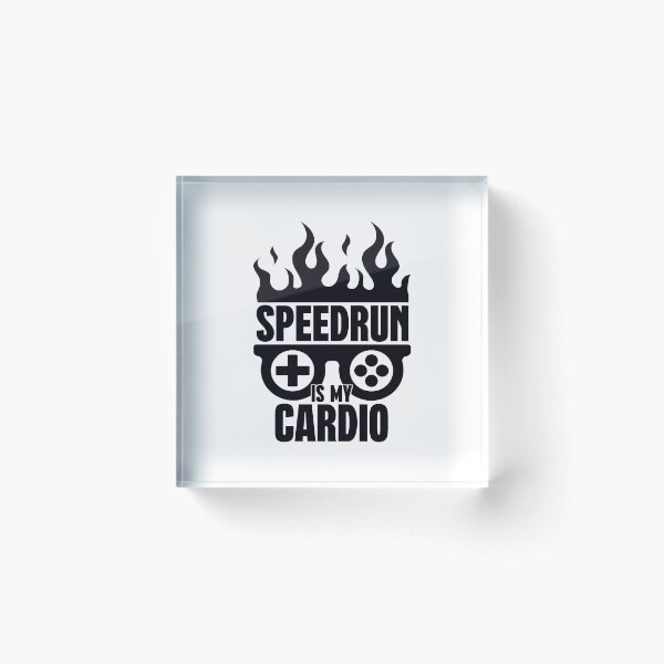 Item preview, Speedrun is my cardio Funny Gamer Saying designed and sold by Kubala Designs.