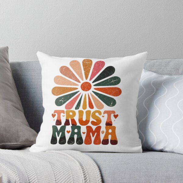 Item preview, Trust Mama She Knows Best designed and sold by Wear & Wonder.