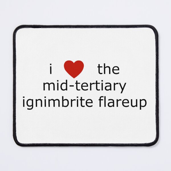 Item preview, i love the mid-tertiary ignimbrite flareup designed and sold by ChertLover.