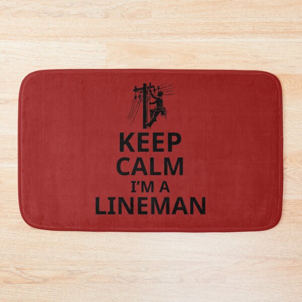 Item preview, Keep Calm I'm A Lineman. Funny Lineman Quote. Gift For Lineman. designed and sold by DesignHouse07.